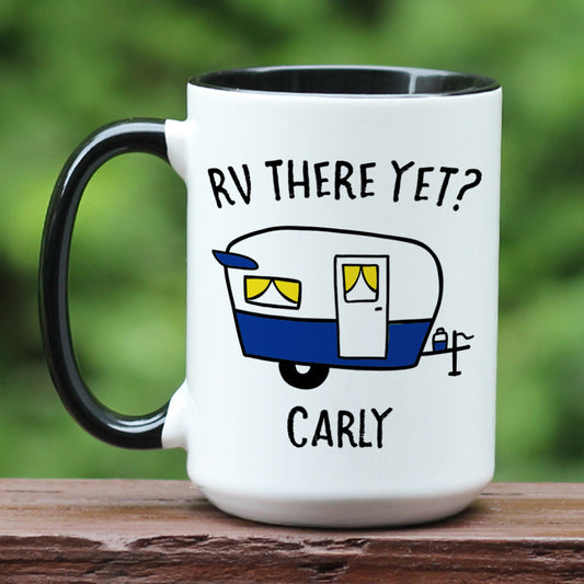 RV There Yet? Coffee Mug