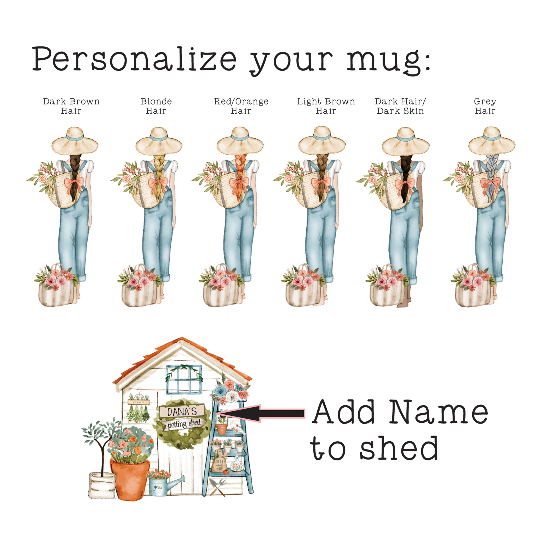 Personalize your mug with choice of hair color, skin color and name.