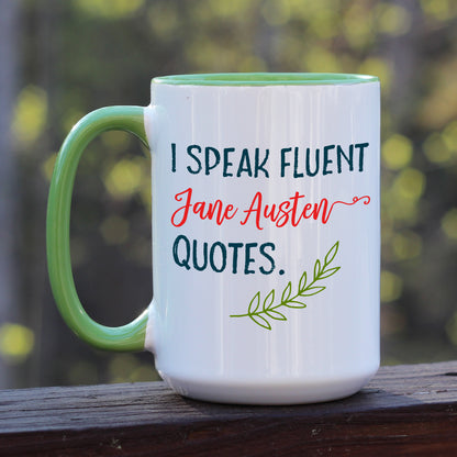 I Speak Fluent Jane Austen Quotes Coffee Mug with Green Handle