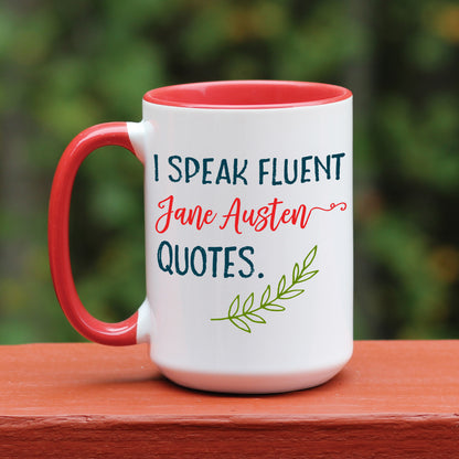 I Speak Fluent Jane Austen Quotes Coffee Mug with Red Handle
