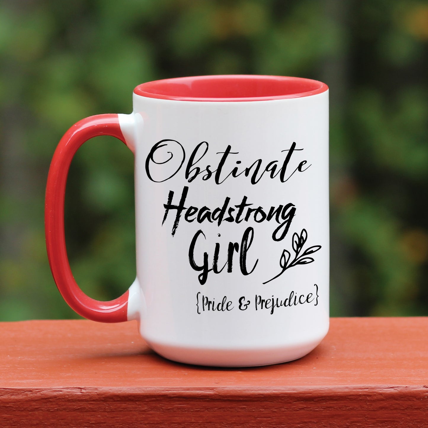 Jane Austen Obstinate Headstrong Girl on red and white mug.
