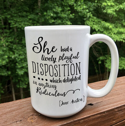 Jane Austen Pride and Prejudice quote white coffee mug.