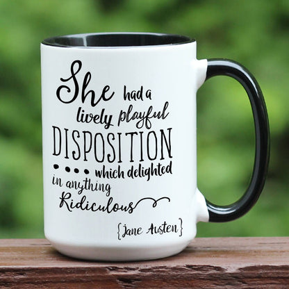 Jane Austen Pride and Prejudice quote white coffee mug with black handle.