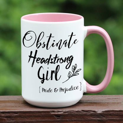 Jane Austen Obstinate Headstrong Girl on pink and white mug.