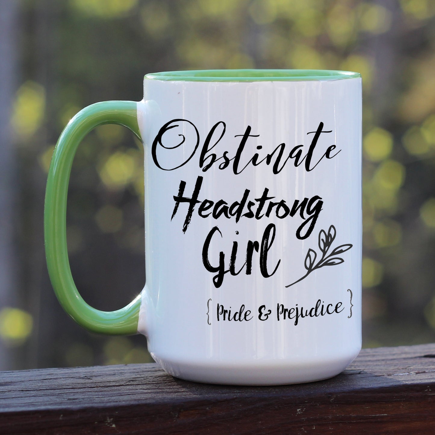 Jane Austen Obstinate Headstrong Girl on green and white mug.