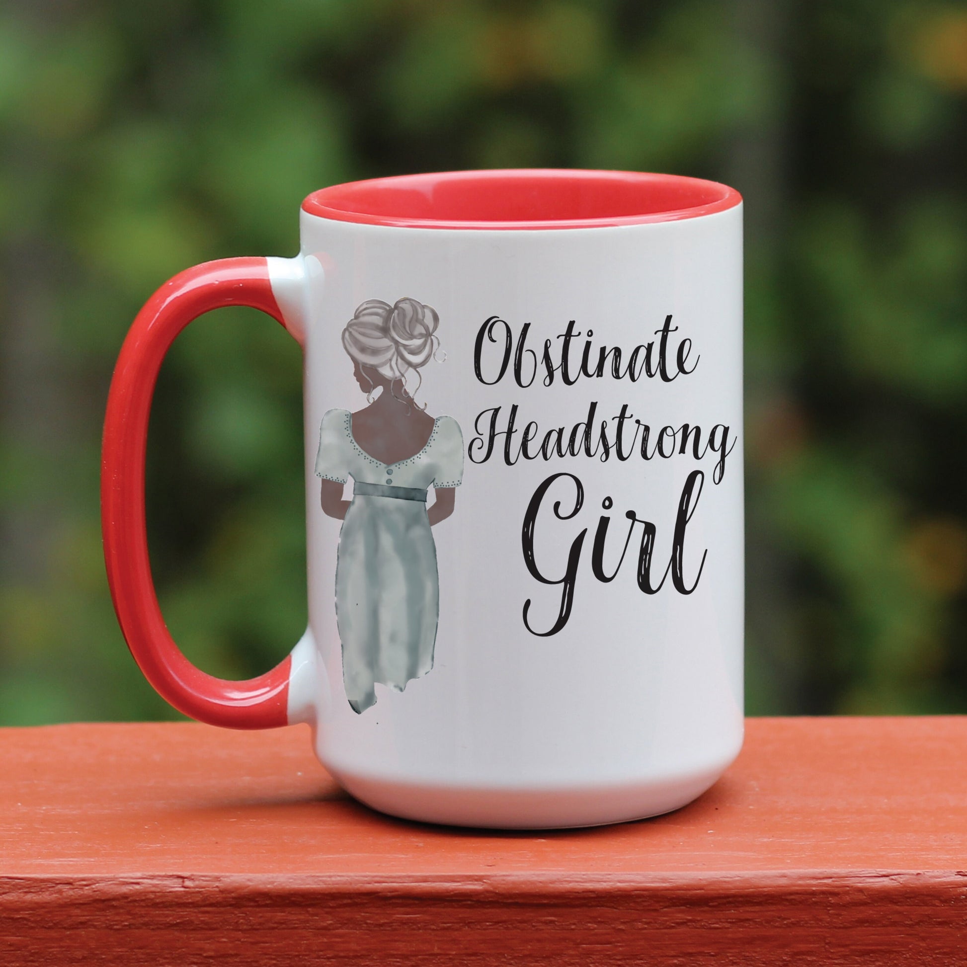 Jane Austen Pride and Prejudice Obstinate Headstrong Girl quote white coffee mug with red handle.