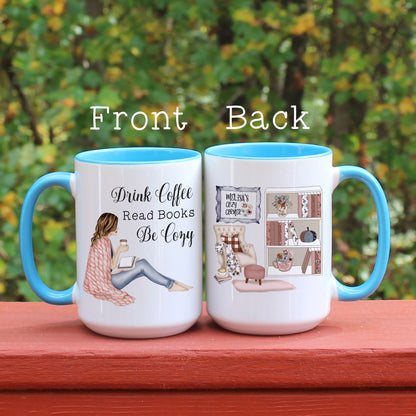 Drink Coffee Read Books Be Cozy Blue Coffee mug front and back